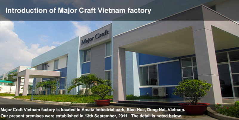 Introduction of Major Craft Vietnam factory